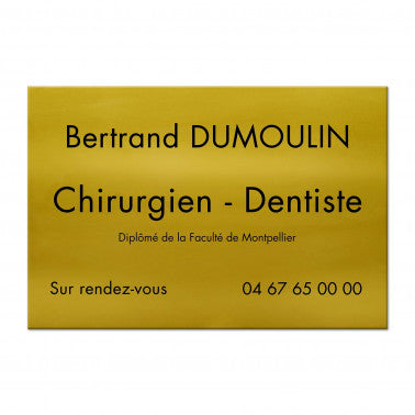 Plaque Dentiste en Aluminium