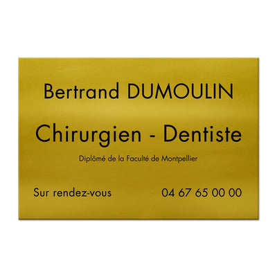 Plaque Dentiste en Aluminium