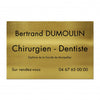 Plaque Dentiste en Laiton