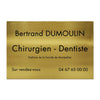 Plaque Dentiste en Laiton