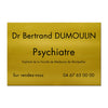 Plaque Psychiatre en Aluminium